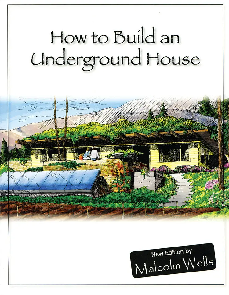 How To Build An Earth-Sheltered Home 1