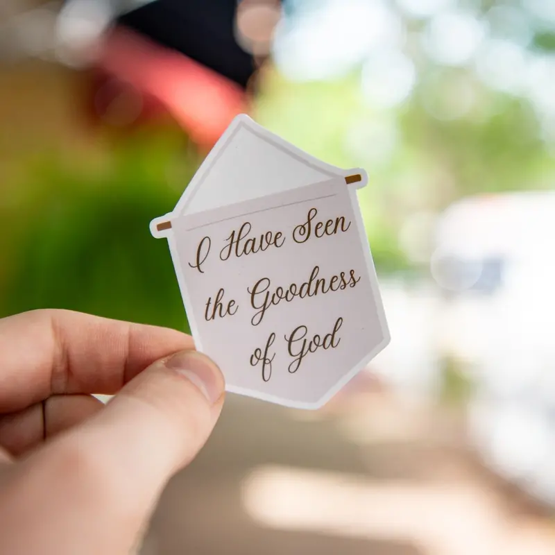'I Have Seen The Goodness Of God' Faith-Based Vinyl Sticker 1