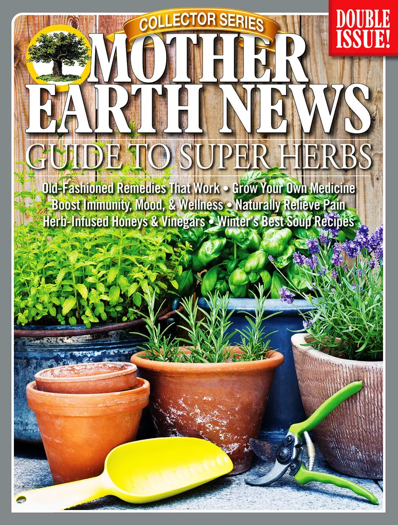 Mother Earth News Collector Series: Super Herbs Handbook, 4Th Edition 1