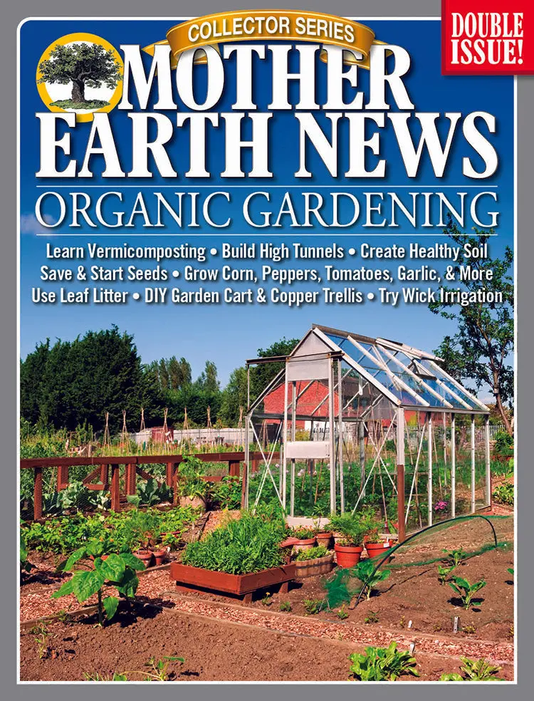 Mother Earth News Organic Gardening Guide, 6Th Edition 1